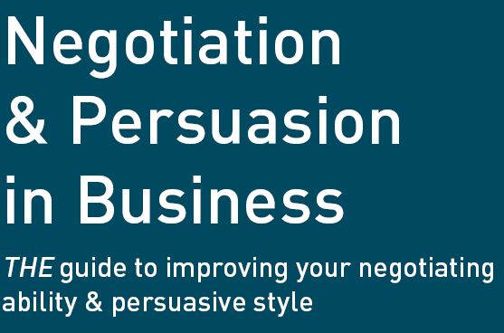 Negotiation and Persuasion in Business